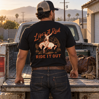 Life's A Risk Ride It Out Tee — Western Cowboy Graphic T-Shirt